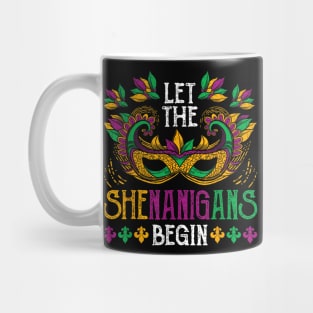 Mardi Gras Mask Let The Shenanigans Begin Mug